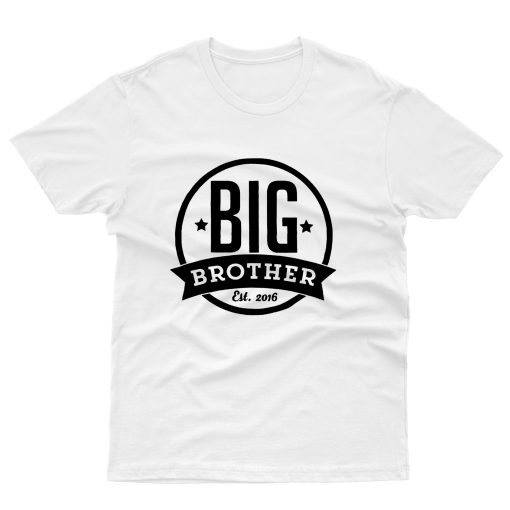 Big Brother Est. 2016 T shirt