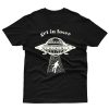 Get In Loser T shirt