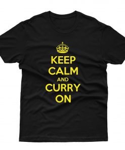 Keep Calm and Curry On T shirt