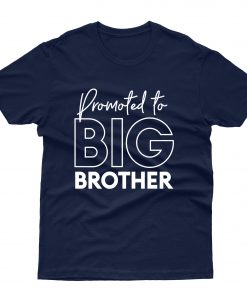 Promoted To Big Brother T shirt