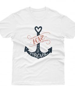 Love You Forever T shirt