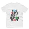 Avengers Infinity War You Can't Fight Thanks Alone T-Shirt