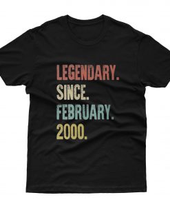 Birthday Legendary Since February 2000 T-Shirt