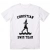 Christian Swim Team T-Shirt