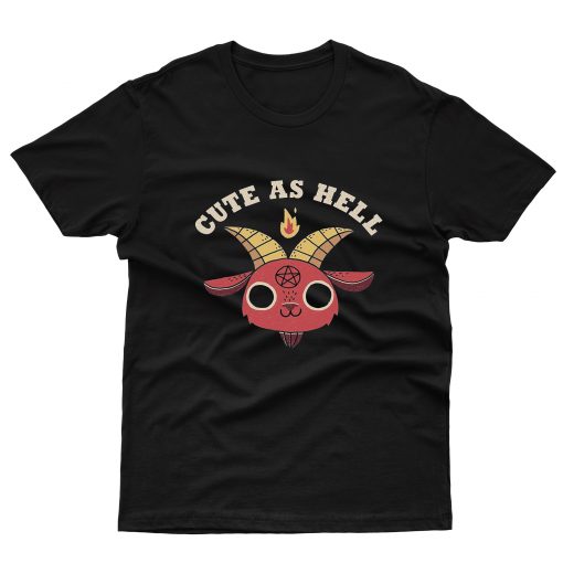 Cute As Hell T-Shirt