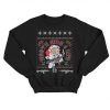 Demolition Ranch Scented Christimas Sweatshirt