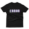 Error Classic T-Shirt