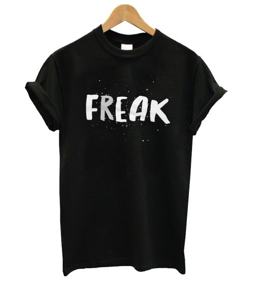 Freak T-Shirt