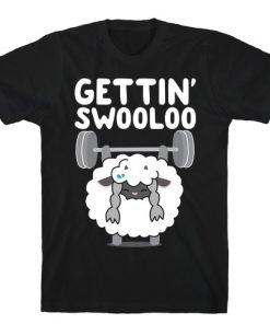 Gettin' Swooloo T-Shirt