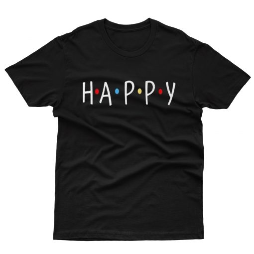 Happy T-Shirt