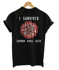 I Survived Corona Virus 2020 T-Shirt
