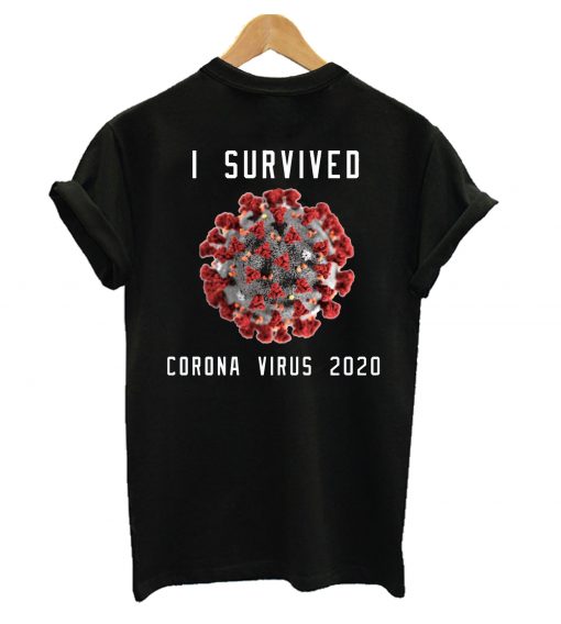 I Survived Corona Virus 2020 T-Shirt