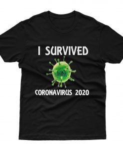 I Survived Corona Virus 2020 T-Shirt