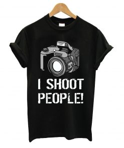 I shoot people t-shirt