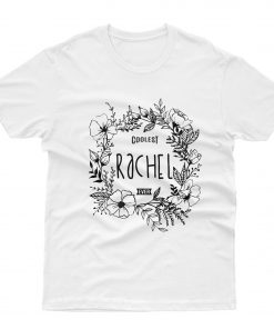 Is Your Name Rachel This T-Shirt
