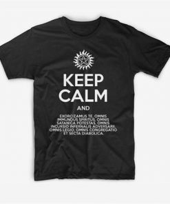 Keep Calm And Supernatural Quotes T-Shirt