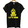 Let's cook t-shirt