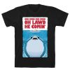 Oh Lawd He Comin' Jaws Parody T-Shirt