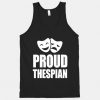 Proud Thespian Tank Top