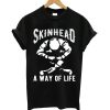 Skinhead a way of life t-shirt