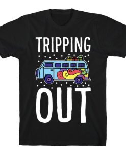 Tripping Out T-Shirt