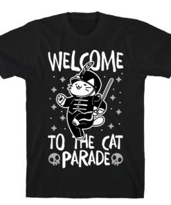 Welcome To The Cat Parade T-Shirt