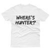 Where is Hunter Camiseta T-Shirt