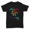 Why Don’t We Full Color Splatter Logo T-Shirt