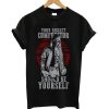Your biggest competitor should be yourself t-shirt