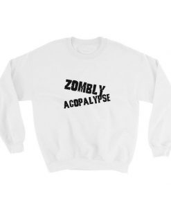 Zombly Acopalypse Sweatshirt