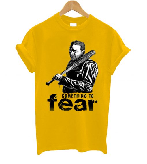 fear T-Shirt