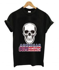 American supremacy t-shirt