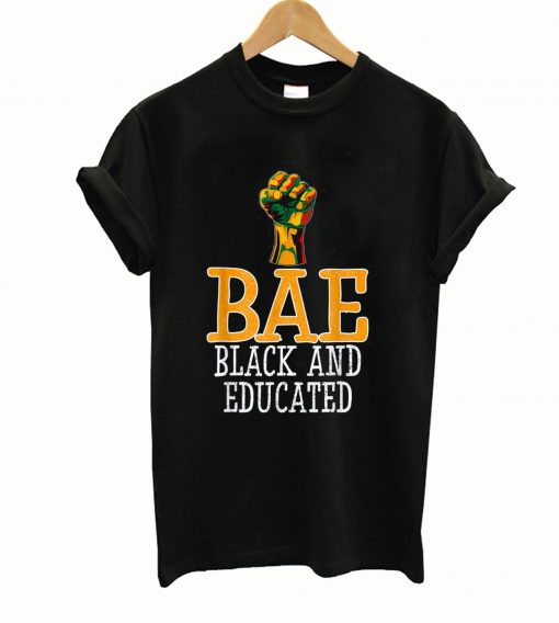 Bae black and educated t-shirt