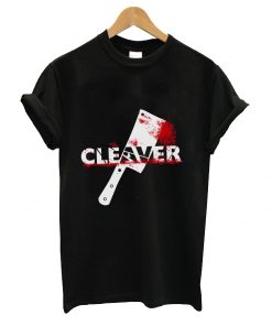 Cleaver t-shirt