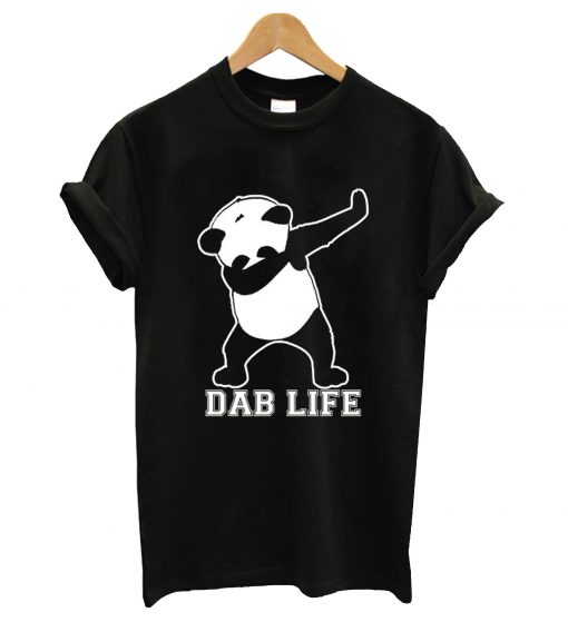 Dab life t-shirt