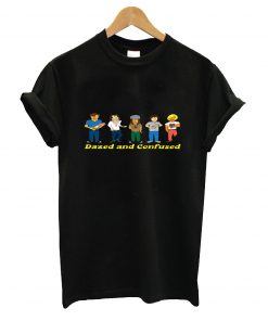 Dazed and confused t-shirt