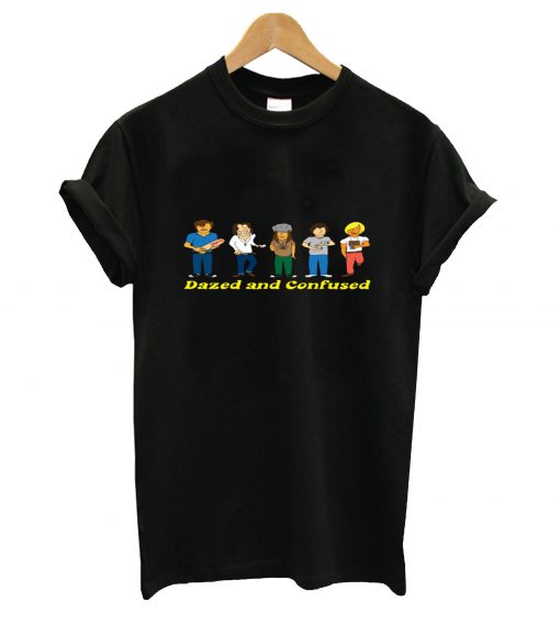 Dazed and confused t-shirt