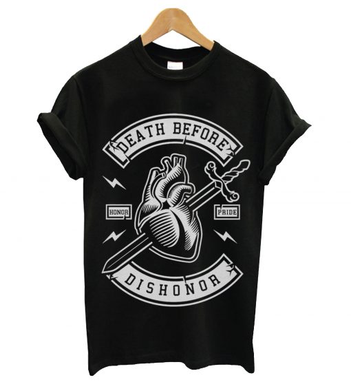 Death before dishonor t-shirt