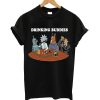 Drinking buddies t-shirt