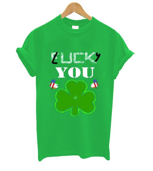 Fuck you luck you t-shirt