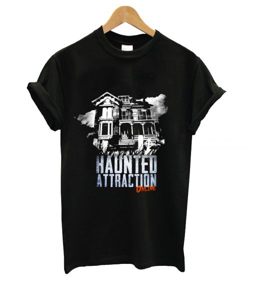 Haunted attraction t-shirt