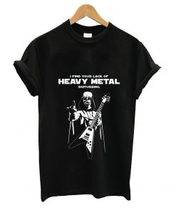 I find your lack of heavy metal disturbing t-shirt