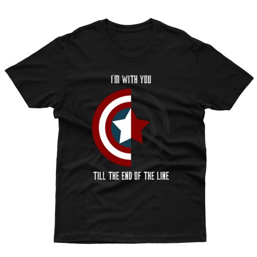 I'm with you till the end of the line t-shirt