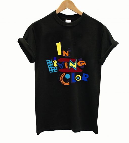 In living color t-shirt