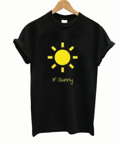 It sunny t-shirt