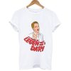 It's gonna be legen wait for it dary t-shirt