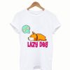 Lazy dog t-shirt