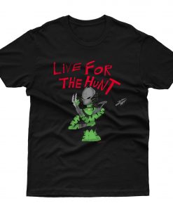 Life for hunt t-shirt
