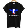No trumping t-shirt