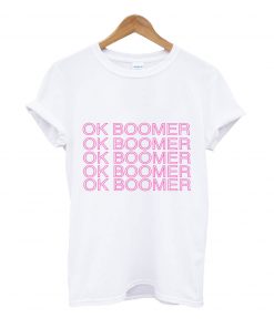 Ok boomer t-shirt